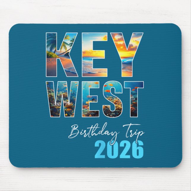 Key West Birthday Trip Vacation Mouse Mat (Front)