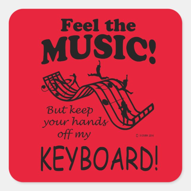 Keyboard Feel The Music Square Sticker (Front)