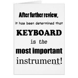 Keyboard Most Important Instrument