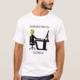 Keyboard Warrior On Patrol T-Shirt
