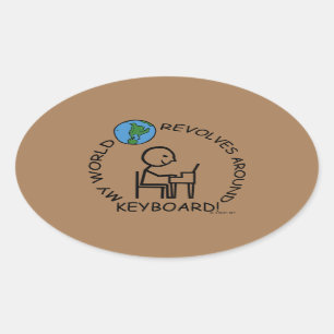 Keyboard - World Revolves Around Oval Sticker