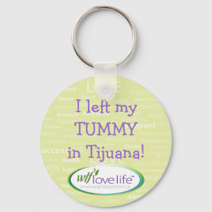 Keychain I left my Tummy in Tijuana