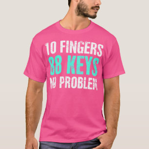 Keys - Funny Piano Lessons Piano Player  Piano Tea T-Shirt