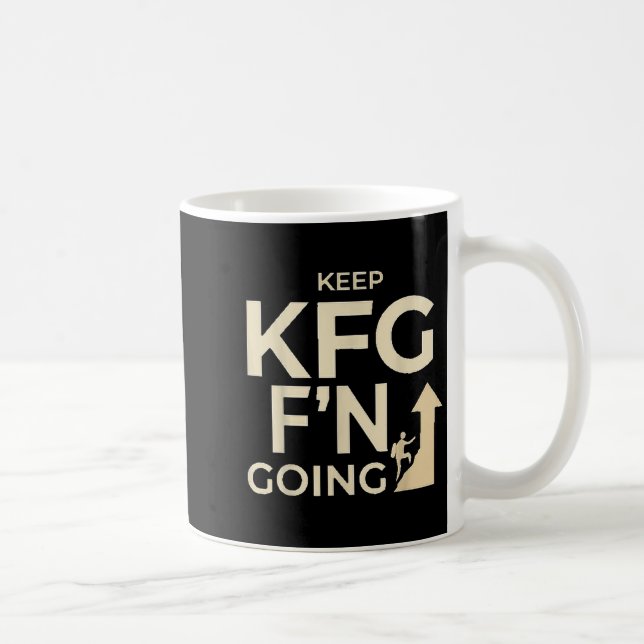 Kfg Keep F'n Going Military Style  Coffee Mug (Right)