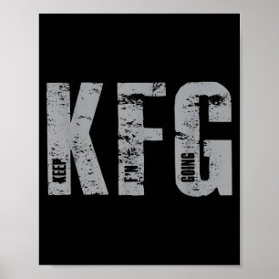 Kfg Keep F'n Going Military Style Poster