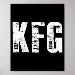 Kfg Keep F'n Going Military Style Poster