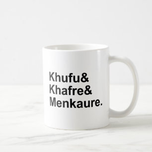 Khufu, Khafre, Menkaure   Pyramids of Egypt & Giza Coffee Mug