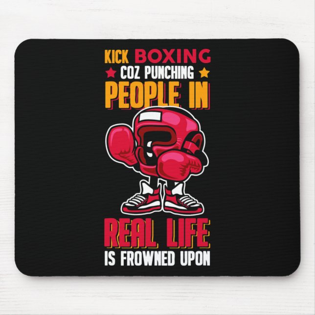 Kick Boxing Punching People Frowned Upon  Mouse Mat (Front)