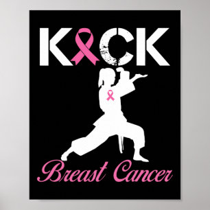 Kick Breast Cancer Karate Breast Cancer Awareness  Poster