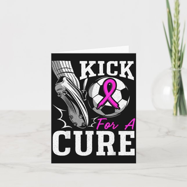 Kick For A Breast Cancer Awareness Nk Ribbon Socce Card (Front)