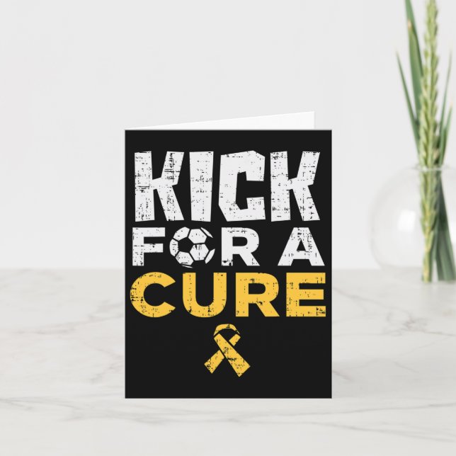 Kick For A Cure Soccer Childhood Cancer Awareness  Card (Front)