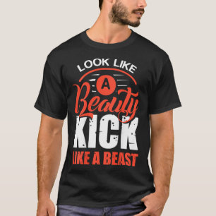 Kick Like A Beast, Kickboxing T Shirt, Kickboxer S T-Shirt