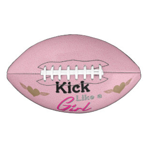 Kick Like A Girl Football American Football