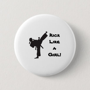 Kick Like A Girl Martial Arts Tae Kwon Do Karate T 6 Cm Round Badge