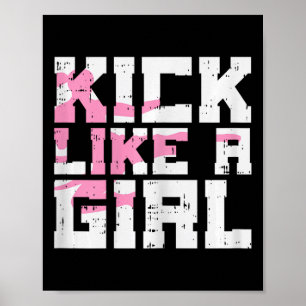 Kick Like Girl Karate Taekwondo Kung Fu Martial Ar Poster