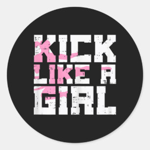 Kick Like Girl Karate Taekwondo Kung Fu Martial Classic Round Sticker