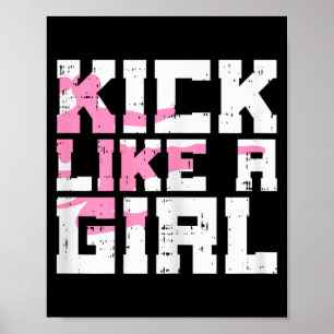 Kick Like Girl Karate Taekwondo Kung Fu Martial Poster