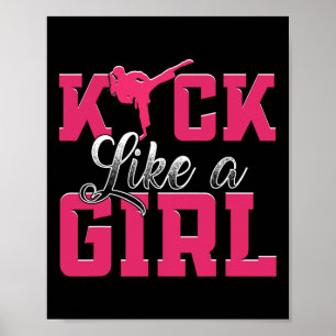 Kick Like Girl Karate Taekwondo Martial Arts  Poster