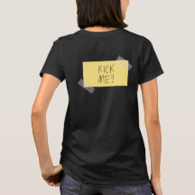 Kick me tshirt