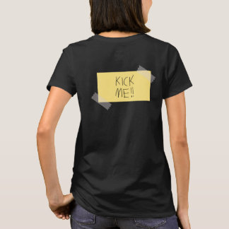Kick me tshirt
