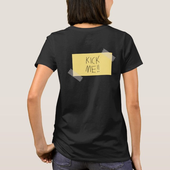 Kick me tshirt (Back)