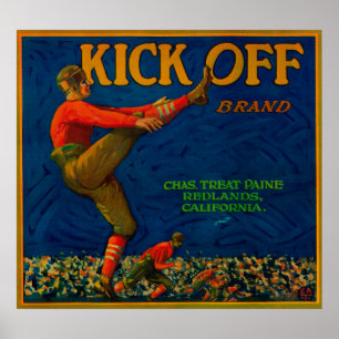 Kick Off Orange LabelRedlands, CA Poster