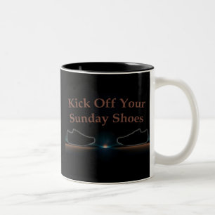 Kick Off Your Sunday Shoes Two-Tone Coffee Mug