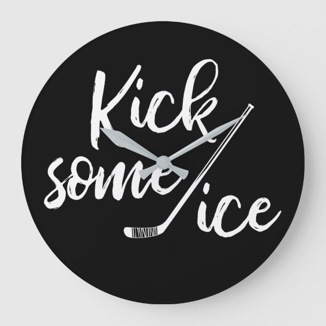 Kick Some Ice Hockey Quote Large Clock (Front)