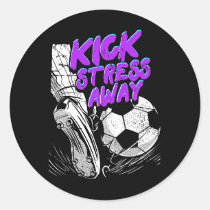 Kick Stress Away Stress Awareness Footbyll Soccer Classic Round Sticker