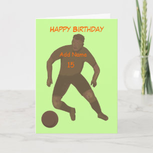 Kick That Ball Birthday Card add age & name front