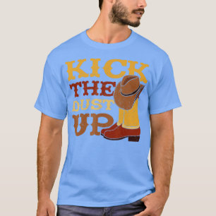 Kick The Dust Up Line Dancing Choreographer Dance  T-Shirt