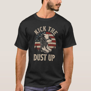 Kick The Dust Up Vintage Cowbot Hat Western Countr T-Shirt