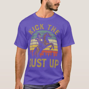 Kick The Dust Up Western Rodeo Cowboy Country Musi T-Shirt