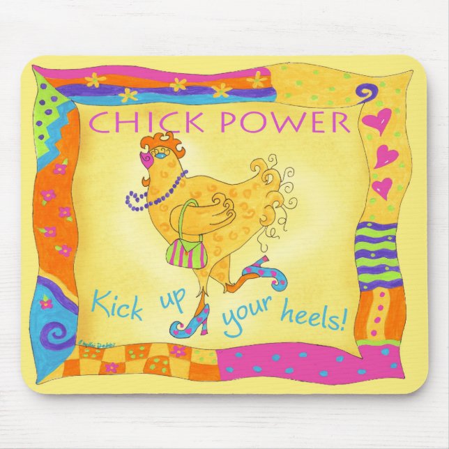 Kick Up Your Heels Chick Power Mousepad (Front)