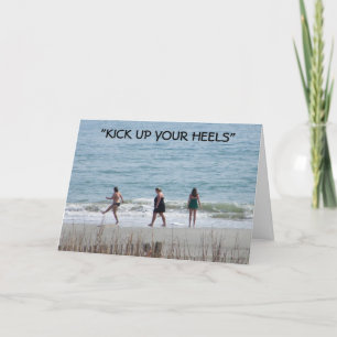 "KICK UP YOUR HEELS" ENJOY YOUR BIRTHDAY CARD