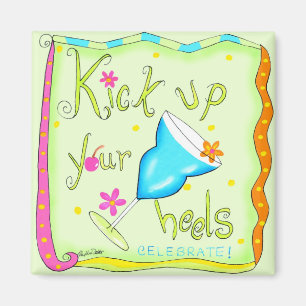 Kick up Your Heels Magnet Green