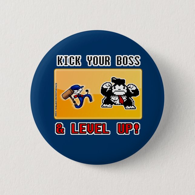 kick your boss & level up! 6 cm round badge (Front)