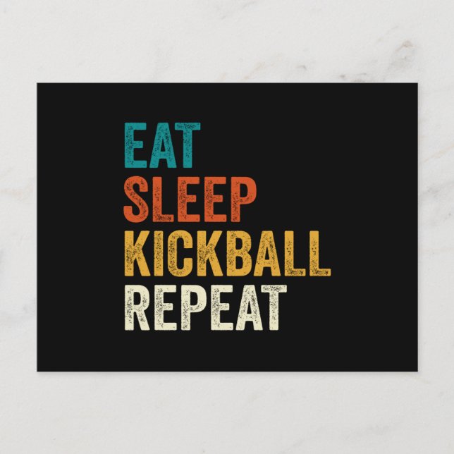 Kickball Eat Sleep Kickball Repeat Holiday Postcard (Front)