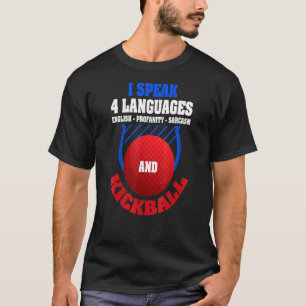 Kickball Spor Joke Kickball Quote Player T-Shirt