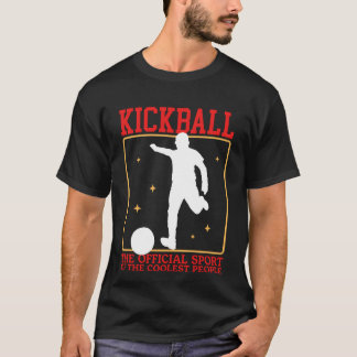 Kickball Sport Ofhe Coolest Kickballer boy T-Shirt