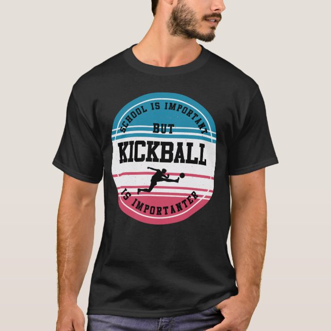 Kickball Team Gift Funny Sport School Student Gift T-Shirt (Front)