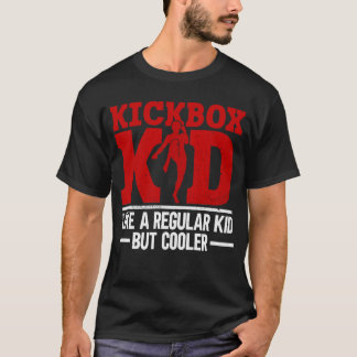 Kickbox Kid - Like A Regular Kid But Cooler - T-Shirt