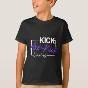 Kickboxing Axe Kick T-Shirt