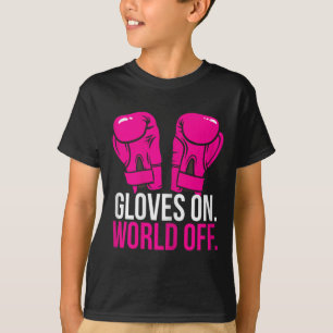Kickboxing Chick Kickboxer Training Gloves On Worl T-Shirt