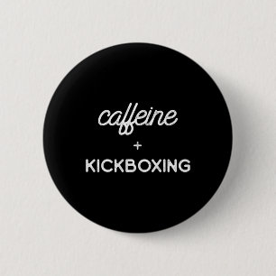 Kickboxing Coffee Kick Boxing Workout 6 Cm Round Badge