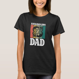 Kickboxing Dad Of A Kickboxer Dad Retro Kickboxing T-Shirt