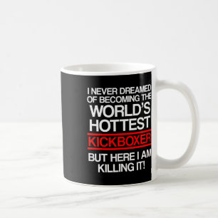 Kickboxing Dreamed Kick Boxing Workout Coffee Mug