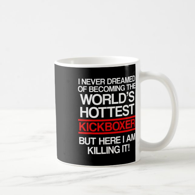 Kickboxing Dreamed Kick Boxing Workout  Coffee Mug (Right)