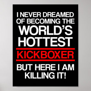 Kickboxing Dreamed Kick Boxing Workout Poster