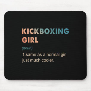 Kickboxing Girl Definition Funny Kickboxing Lover Mouse Mat